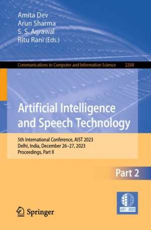 Artificial Intelligence and Speech Technology de Amita Dev