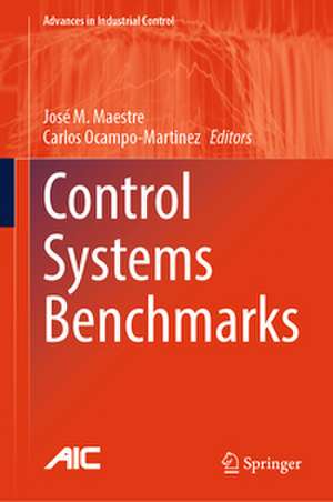 Control Systems Benchmarks de José M. Maestre