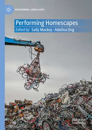 Performing Homescapes de Sally Mackey