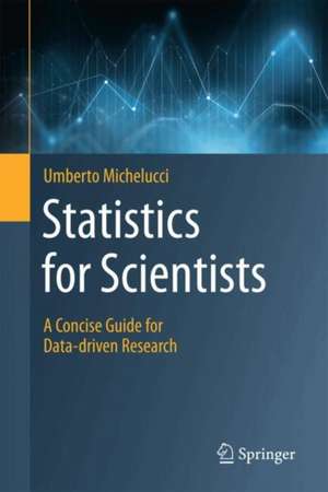 Statistics for Scientists de Umberto Michelucci