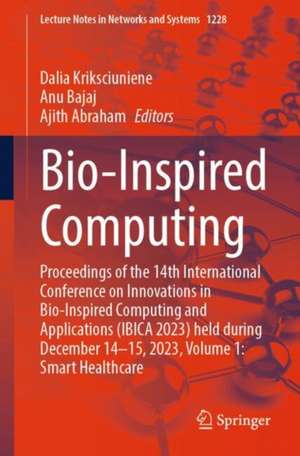 Bio-Inspired Computing de Dalia Kriksciuniene