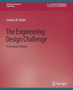 The Engineering Design Challenge de Charles Dolan