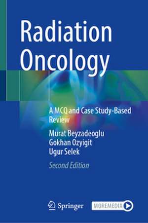 Radiation Oncology de Murat Beyzadeoglu