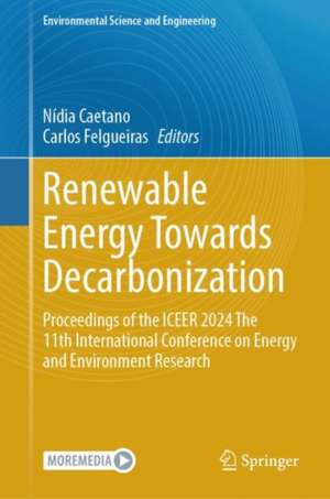 Renewable Energy Towards Decarbonization de Nídia Caetano