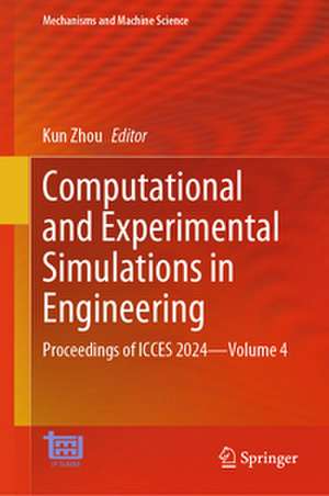 Computational and Experimental Simulations in Engineering de Kun Zhou