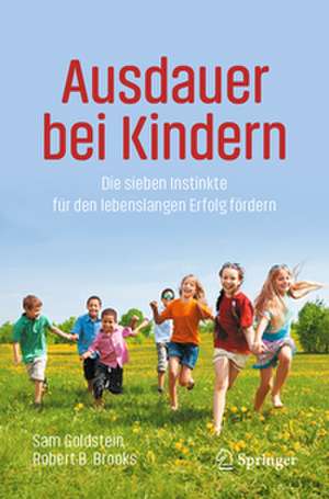 Ausdauer bei Kindern de Sam Goldstein