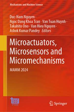 Microactuators, Microsensors and Micromechanisms de Duc-Nam Nguyen