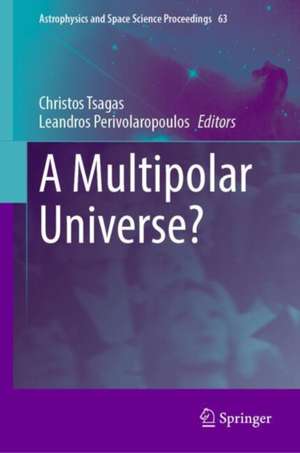 A Multipolar Universe? de Christos Tsagas