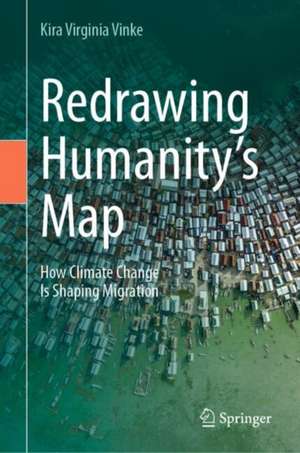Redrawing Humanity's Map de Kira Virginia Vinke
