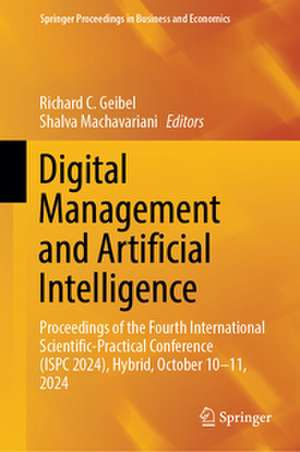Digital Management and Artificial Intelligence de Richard C. Geibel