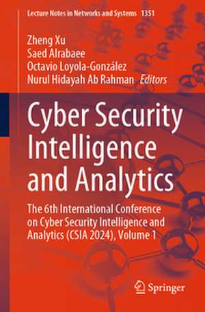 Cyber Security Intelligence and Analytics de Zheng Xu