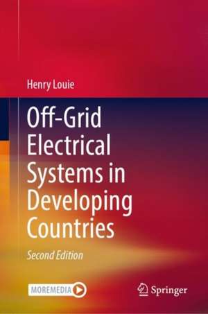 Off-Grid Electrical Systems in Developing Countries de Henry Louie