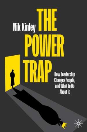 The Power Trap de Nik Kinley