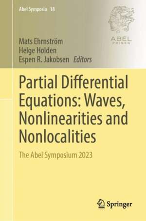 Partial Differential Equations: Waves, Nonlinearities and Nonlocalities de Mats Ehrnström