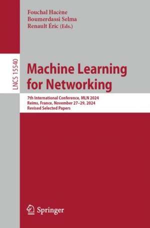 Machine Learning for Networking de Fouchal Hacène