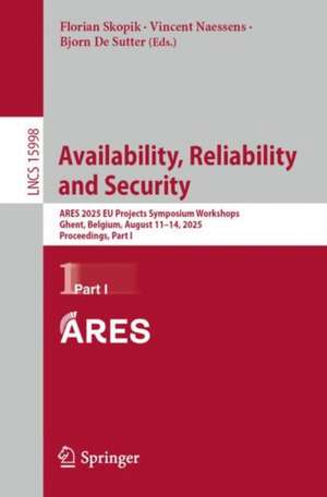 Availability, Reliability and Security de Florian Skopik