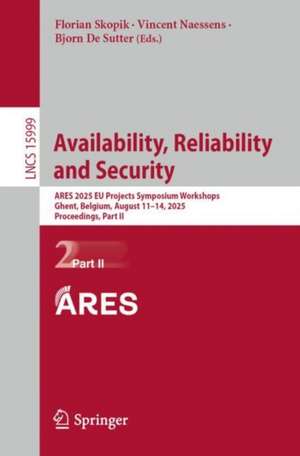 Availability, Reliability and Security de Florian Skopik