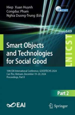 Smart Objects and Technologies for Social Good de Hiep Xuan Huynh