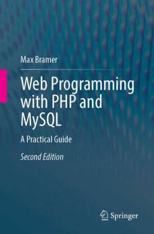 Web Programming with PHP and MySQL de Max Bramer