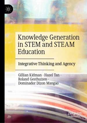 Knowledge Generation in STEM and STEAM Education de Gillian Kidman