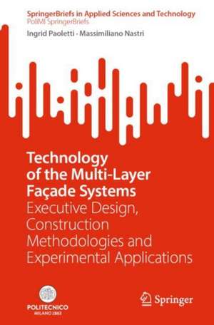 Technology of the Multi-Layer Façade Systems de Ingrid Paoletti