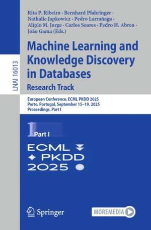 Machine Learning and Knowledge Discovery in Databases. Research Track de Rita P. Ribeiro