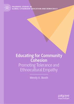 Educating for Community Cohesion de Wendy A. Booth