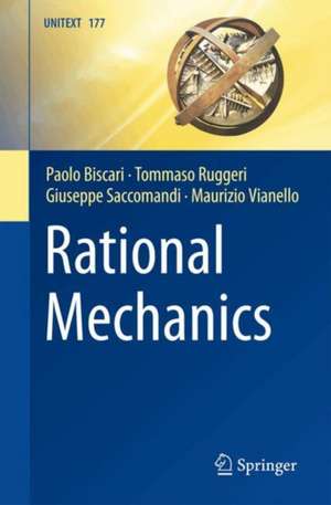 Rational Mechanics de Paolo Biscari