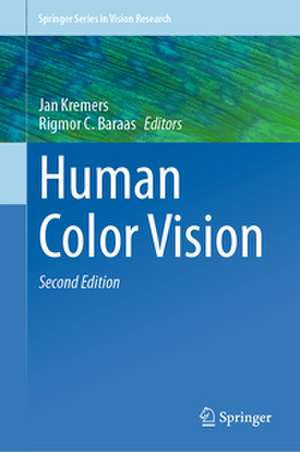Human Color Vision de Jan Kremers