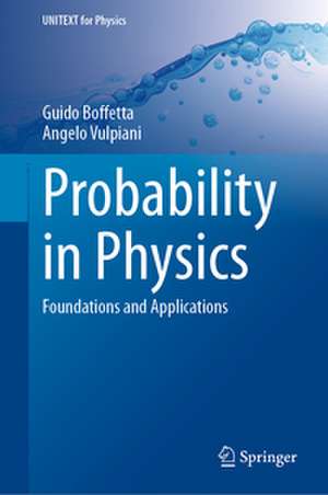 Probability in Physics de Guido Boffetta