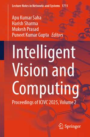 Intelligent Vision and Computing de Apu Kumar Saha