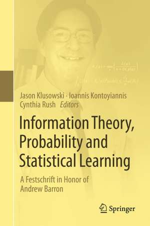 Information Theory, Probability and Statistical Learning de Cynthia Rush