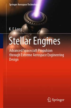Stellar Engines de K. F. Long