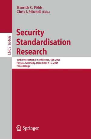 Security Standardisation Research de Chris J. Mitchell
