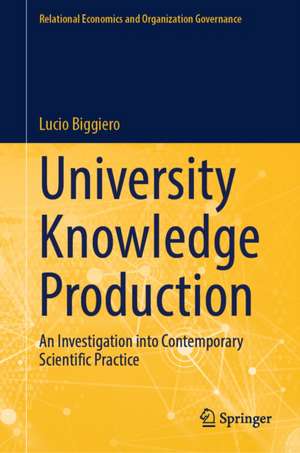 University Knowledge Production de Lucio Biggiero