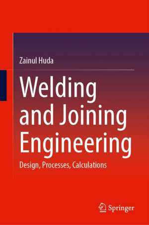 Huda, Z: Welding and Joining Engineering