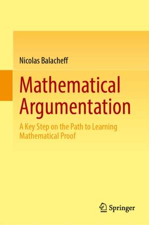 Mathematical Argumentation de Nicolas Balacheff