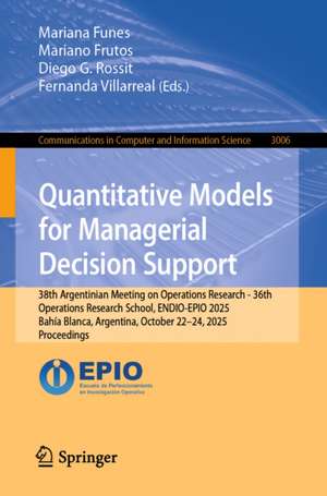 Quantitative Models for Managerial Decision Support de Diego G. Rossit