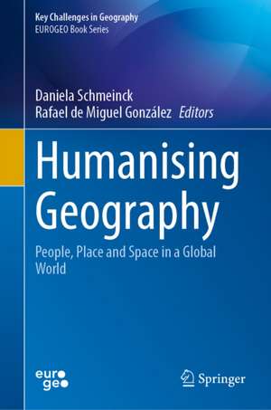 Humanising Geography de Daniela Schmeinck