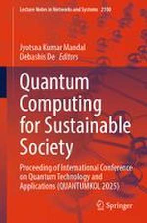 Quantum Computing for Sustainable Society de Debashis De