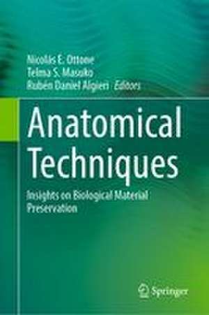 Anatomical Techniques de Nicolas E. Ottone