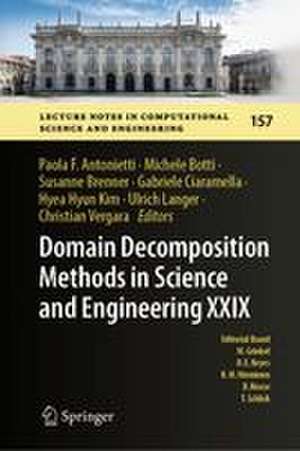 Domain Decomposition Methods in Science and Engineering XXIX de Christian Vergara