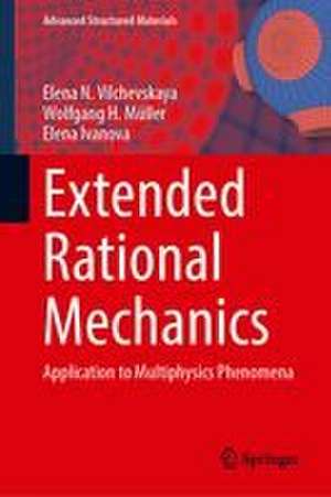 Extended Rational Mechanics de Elena A. Ivanova