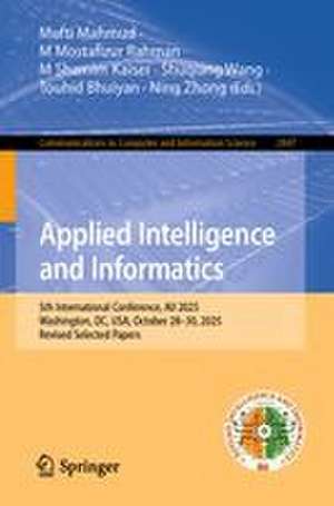 Applied Intelligence and Informatics de M Mostafizur Rahman