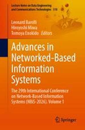 Advances in Networked-Based Information Systems de Hiroyoshi Miwa