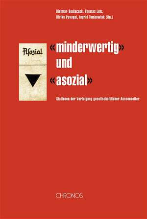 «minderwertig» und «asozial» de Dietmar Sedlaczek