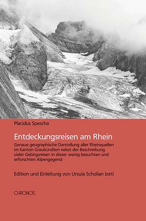 Entdeckungsreisen am Rhein de Placidus Spescha