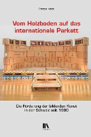 Vom Holzboden auf das internationale Parkett de Patrizia Keller