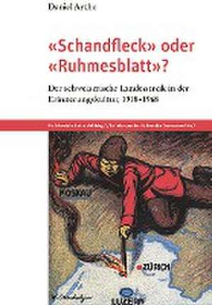 «Schandfleck» oder «Ruhmesblatt»? de Daniel Artho