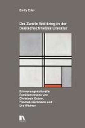 Der Zweite Weltkrieg in der Deutschschweizer Literatur de Emily Eder